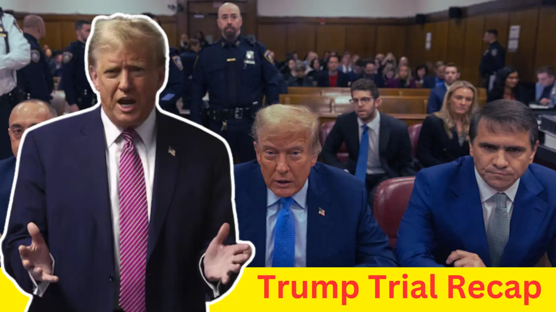 Trump Trial Recap